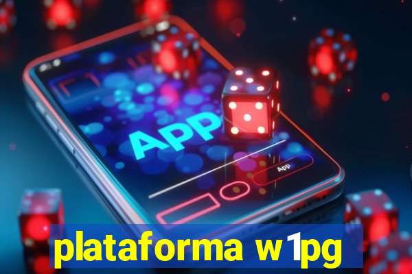 plataforma w1pg